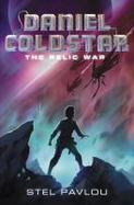Daniel Coldstar #1: the Relic War cover