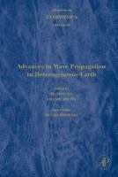 Advances in Geophysics- Advances in Wave Propagation in Heterogeneous Earth cover