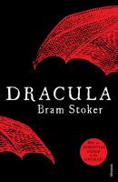 Dracula : The Definitive Vampire Story Plus an Essential Guide to the Undead cover