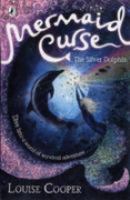 The Silver Dolphin (Mermaid Curse) cover