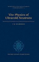 The Physics of Ultracold Neutrons cover