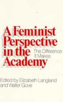 A Feminist Perspective in the Academy The Difference It Makes cover
