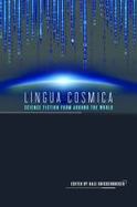Lingua Cosmica : Science Fiction from Around the World cover