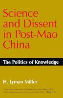 Science and Dissent in Post-Mao China The Politics of Knowledge cover