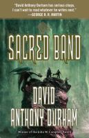The Sacred Band : The Acacia Trilogy, Book Three cover