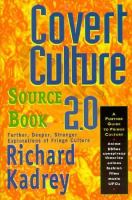 Covert Culture Sourcebook 2.0: Further, Deeper, Stranger, Exploration of Fringe Culture cover