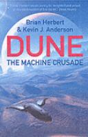 The Machine Crusade: Legends of Dune (Legends of Dune 2) cover