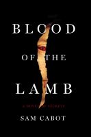 Blood of the Lamb : A Novel cover