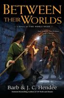 Between Their Worlds : A Novel of the Noble Dead cover