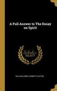 A Full Answer to the Essay on Spirit cover