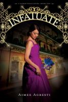Infatuate : A Gilded Wings Novel, Book Two cover