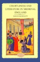 Courtliness and Literature in Medieval England cover