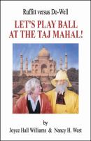 Ruffitt versus Do-Well : Let's Play Ball at the Taj Mahal cover