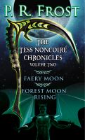 The Tess Noncoiré Chronicles: Volume II cover