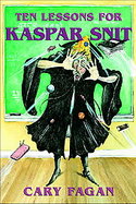 Ten Lessons for Kaspar Snit cover