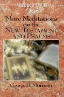 More Meditations on the New Testament and Psalms cover