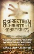 Georgetown Haunts and Mysteries cover