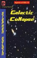 Galactic Collapse : Agents of ISIS, Book 10 cover