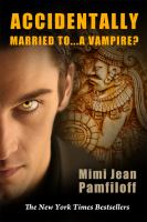 Accidentally Married to...A Vampire? cover
