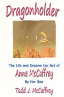 Dragonholder : The life and dreams (so far) of Anne Mccaffrey cover