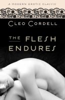 The Flesh Endures (Modern Erotic Classics) cover