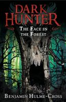 The Face in the Forest (Dark Hunter 10) cover