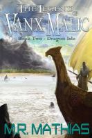 Dragon Isle (the Legend of Vanx Malic) cover