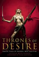 Thrones of Desire : Erotic Tales of Swords, Mist and Fire cover