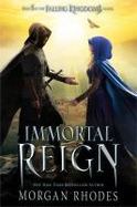Immortal Reign : A Falling Kingdoms Novel cover
