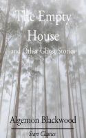 Empty House and Other Ghost Stories cover