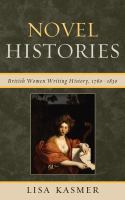 Novel Histories : British Women Writing History, 1760-1830 cover