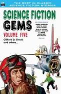 Science Fiction Gems, Volume Five, Clifford D. Simak and Others cover