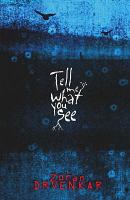 Tell Me What You See cover