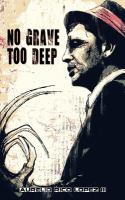No Grave Too Deep cover