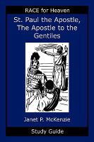Saint Paul the Apostle, the Story of the Apostle to the Gentiles Study Guide cover