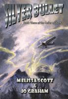 Silver Bullet : Book III of the Order of the Air cover