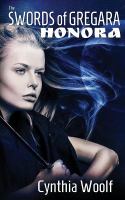 The Swords of Gregara - Honora, a Sci-Fi Romance cover