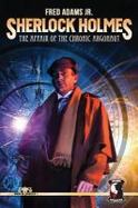 Sherlock Holmes: the Affair of the Chronic Argonaut cover
