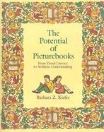 The Potential of Picture Books: From Visual Literacy to Aesthetic Understanding cover