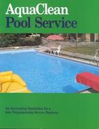 Aqua Clean Pool Service Accounting Simulation cover