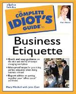 The Complete Idiot's Guide to Business Etiquette cover