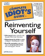The Complete Idiot's Guide to Reinventing Yourself cover