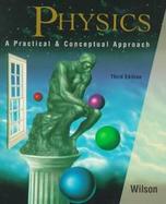 Physics A Practical and Conceptual Approach cover