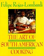 The Art of South American Cooking cover