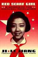 Red Scarf Girl A Memoir of the Cultural Revolution cover