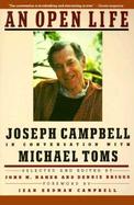 An Open Life Joseph Campbell in Conversation With Michael Toms cover