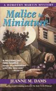 Malice in Miniature A Dorothy Martin Mystery cover