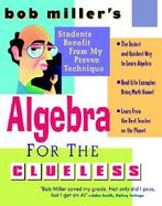 Bob Miller's Algebra for the Clueless Algebra cover