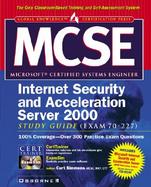 MCSE ISA Internet Security and Acceleration Server 2000 Study Guide (Exam 70-227) cover