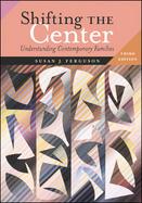 Shifting the Center Understanding Contemporary Families cover